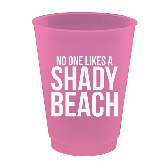 No One Likes A Shady Beach Party Cups