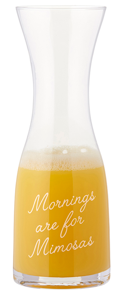 Mornings Are For Mimosas Carafe – fashionablylatebyerickamarie