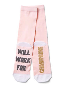 Will Work For Champagne Socks